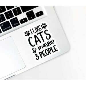 Αυτοκόλλητο Βινυλίου I like cats and maybe 3 people